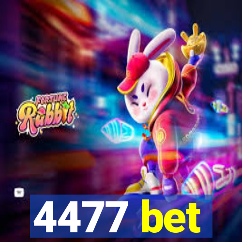 4477 bet